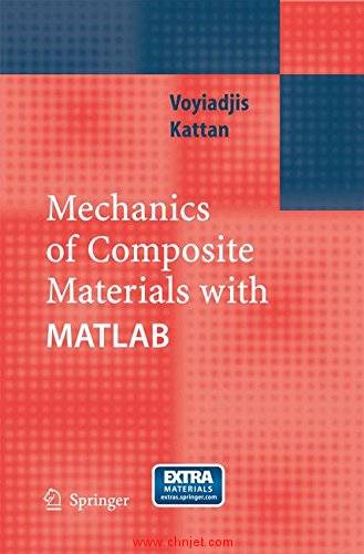 《Mechanics of Composite Materials with MATLAB》