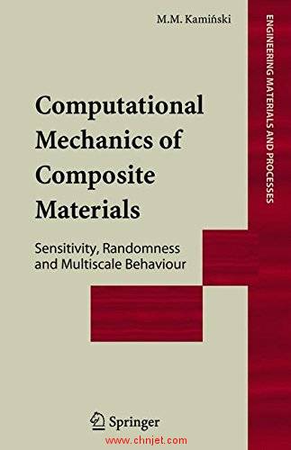 《Computational Mechanics of Composite Materials: Sensitivity, Randomness and Multiscale Behaviour》 ...