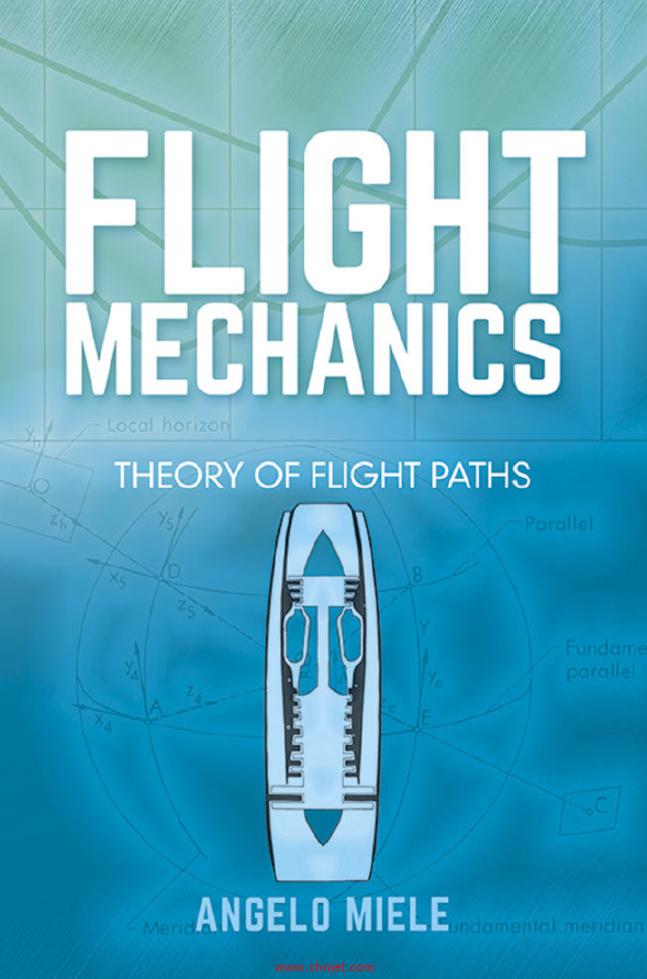 《Flight Mechanics: Theory of Flight Paths》