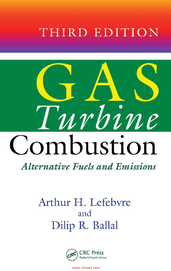 《Gas Turbine Combustion: Alternative Fuels and Emissions》第三版