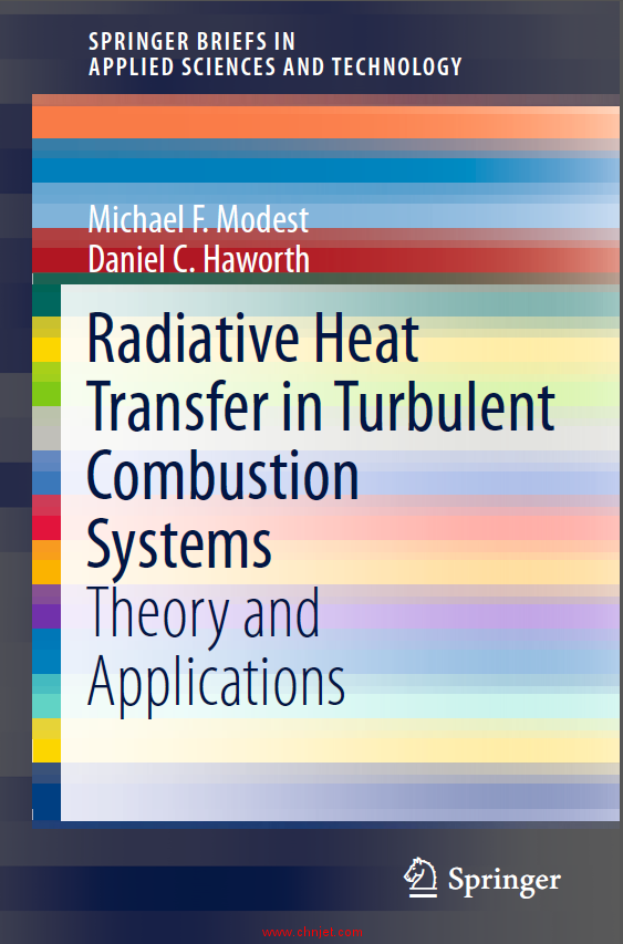 《Radiative Heat Transfer in Turbulent Combustion Systems: Theory and Applications》