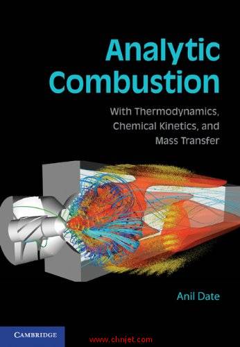 《Analytic Combustion : With Thermodynamics, Chemical Kinetics and Mass Transfer》