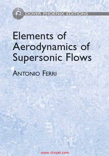 《Elements of Aerodynamics of Supersonic Flows》