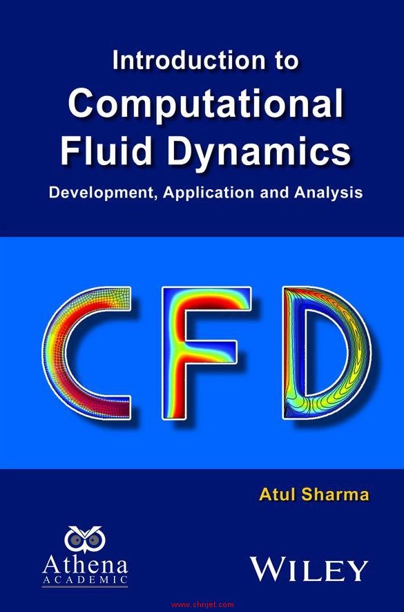 《Introduction to Computational Fluid Dynamics: Development, Application and Analysis》