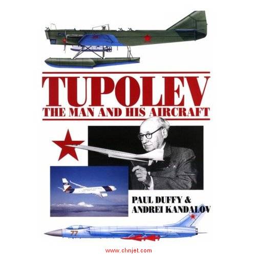 《Tupolev: The Man and His Aircraft》