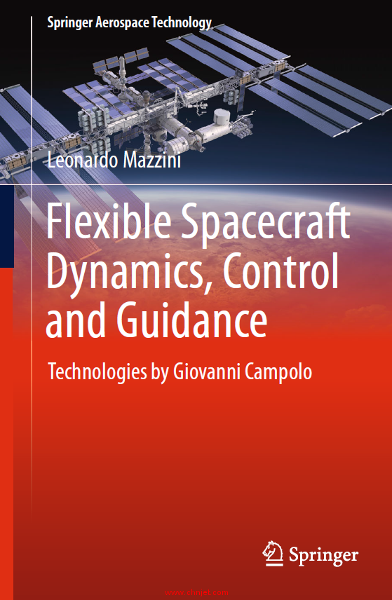 《Flexible spacecraft dynamics, control and guidance : technologies by Giovanni Campolo》