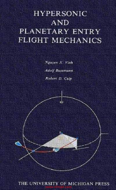 《Hypersonic and planetary entry flight mechanics》