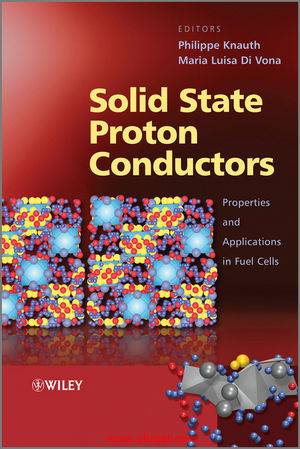 《Solid State Proton Conductors：Properties and Applications in Fuel Cells》