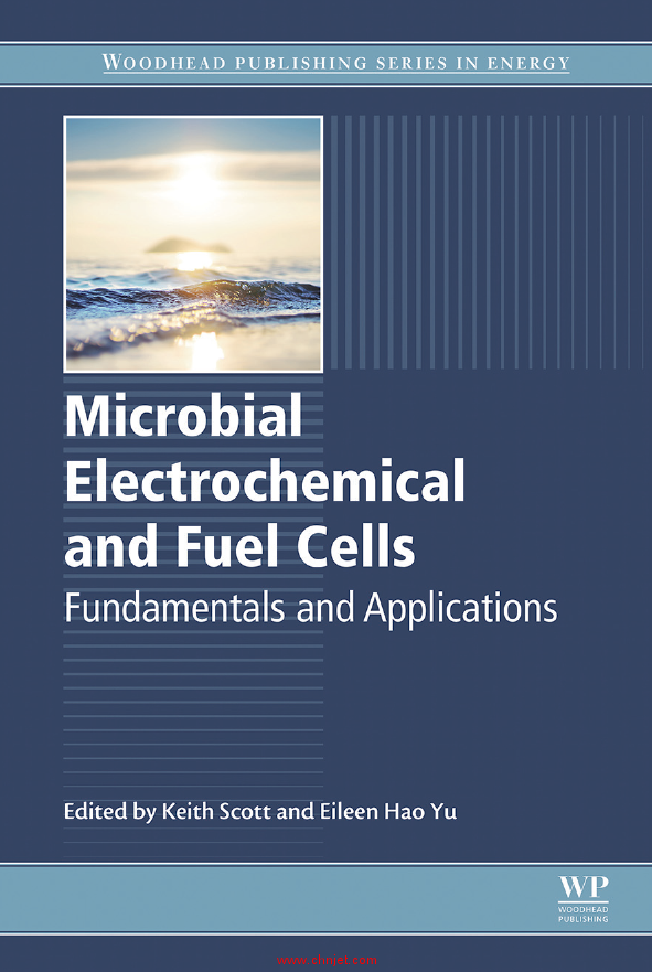 《Microbial Electrochemical and Fuel Cells：Fundamentals and Applications》