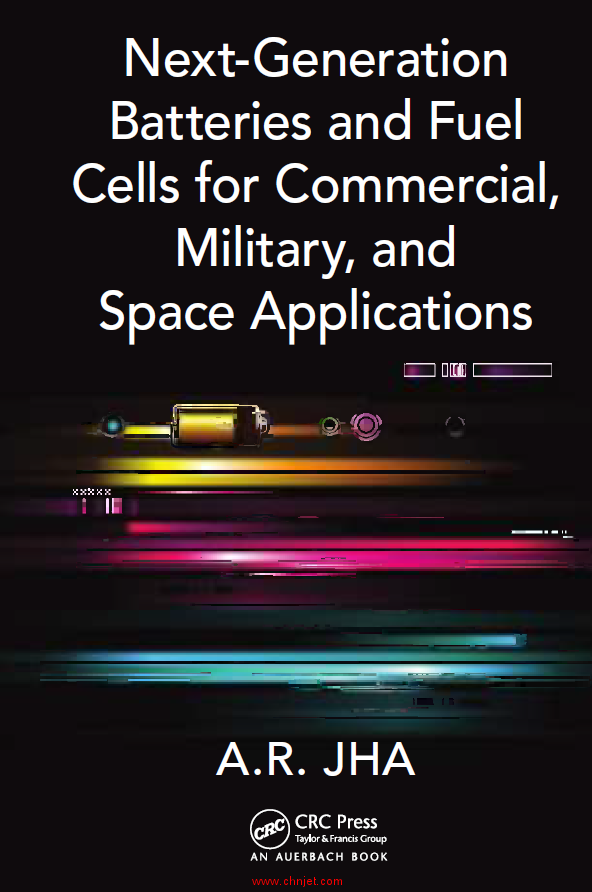 《Next-Generation Batteries and Fuel Cells for Commercial,Military, and Space Applications》