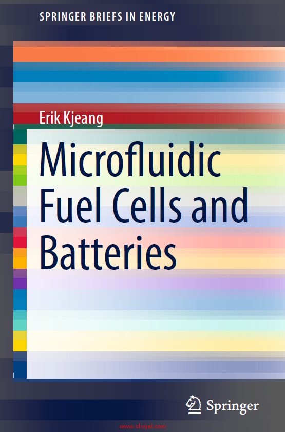 《Microfluidic Fuel Cells and Batteries》