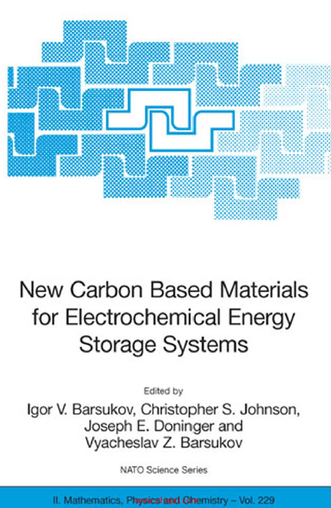 《New Carbon Based Materials for Electrochemical Energy Storage Systems: Batteries, Supercapacitors  ...