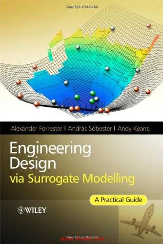 《Engineering Design via Surrogate Modelling: A Practical Guide》