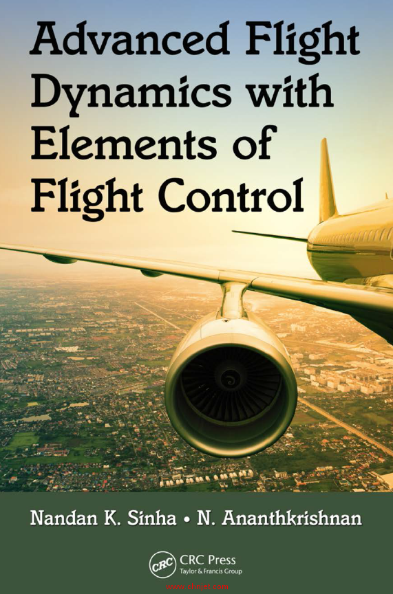 《Advanced Flight Dynamics with Elements of Flight Control》