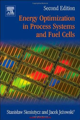 《Energy Optimization in Process Systems and Fuel Cells》第二版