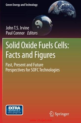 《Solid Oxide Fuels Cells: Facts and Figures: Past Present and Future Perspectives for SOFC Technolo ...