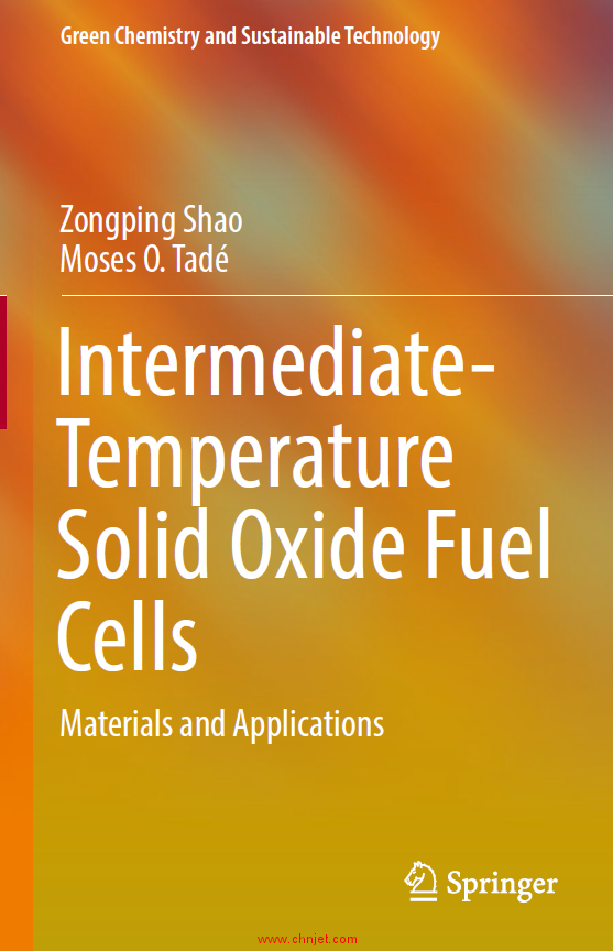 《Intermediate-Temperature Solid Oxide Fuel Cells: Materials and Applications》