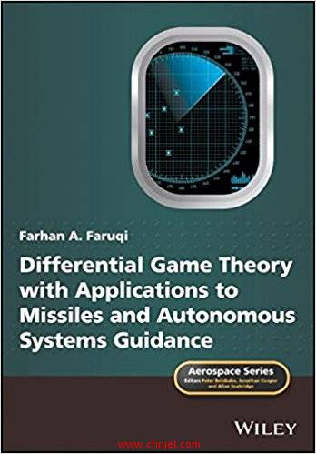 《Differential Game Theory with Applications to Missiles and Autonomous Systems Guidance》