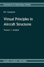 《Virtual Principles in Aircraft Structures：Volume 1: Analysis》