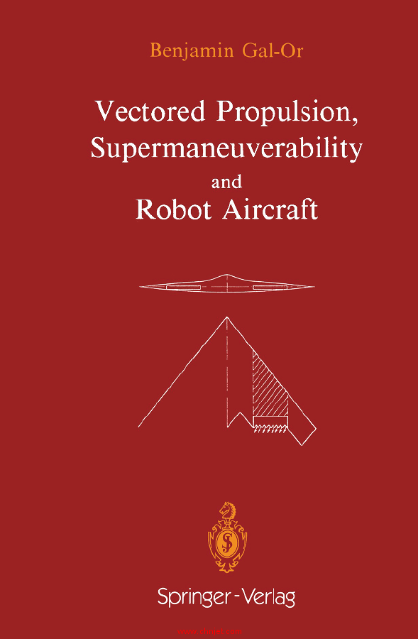 《Vectored Propulsion, Supermaneuverability and Robot Aircraft》