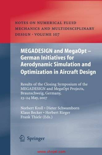 《MEGADESIGN and MegaOpt - German Initiatives for Aerodynamic Simulation and Optimization in Aircraf ...