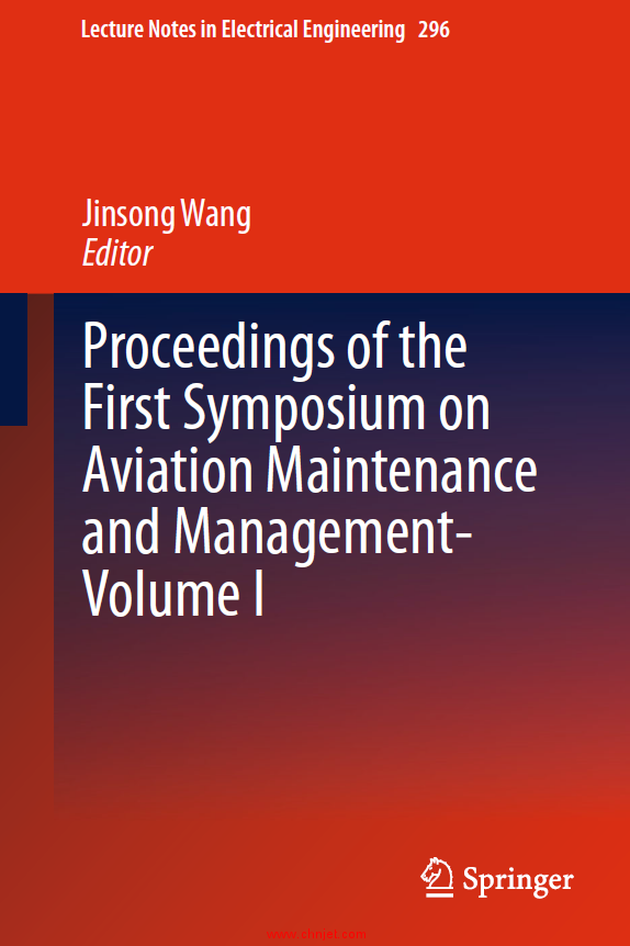 《Proceedings of the First Symposium on Aviation Maintenance and Management》一、二卷