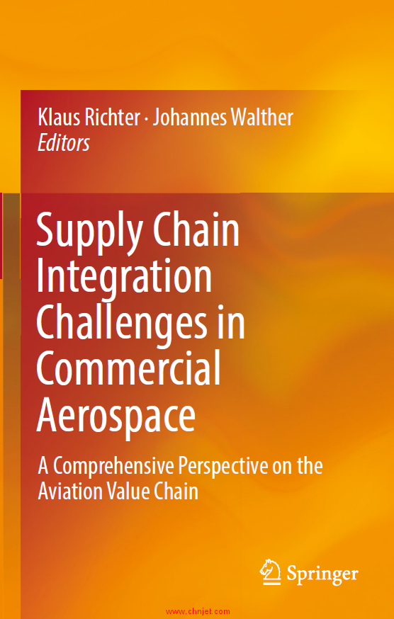 《Supply Chain Integration Challenges in Commercial Aerospace: A Comprehensive Perspective on the Av ...