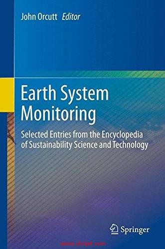 《Earth System Monitoring: Selected Entries from the Encyclopedia of Sustainability Science and Tech ...