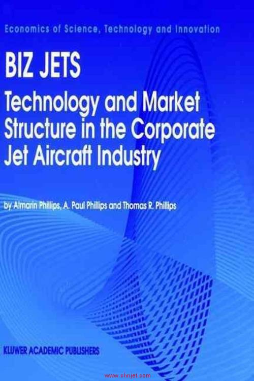 《Biz Jets: Technology and Market Structure in the Corporate Jet Aircraft Industry》