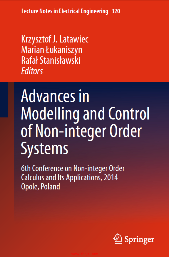《Advances in Modelling and Control of Non-integer-Order Systems: 6th Conference on Non-integer Orde ...