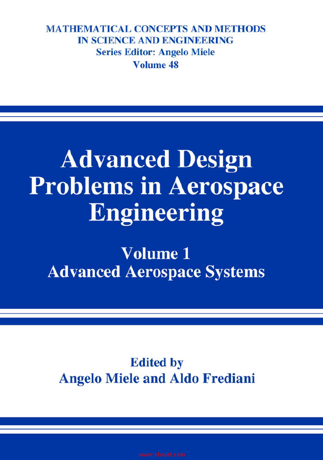 《Advanced Design Problems in Aerospace Engineering: Volume 1: Advanced Aerospace Systems 》