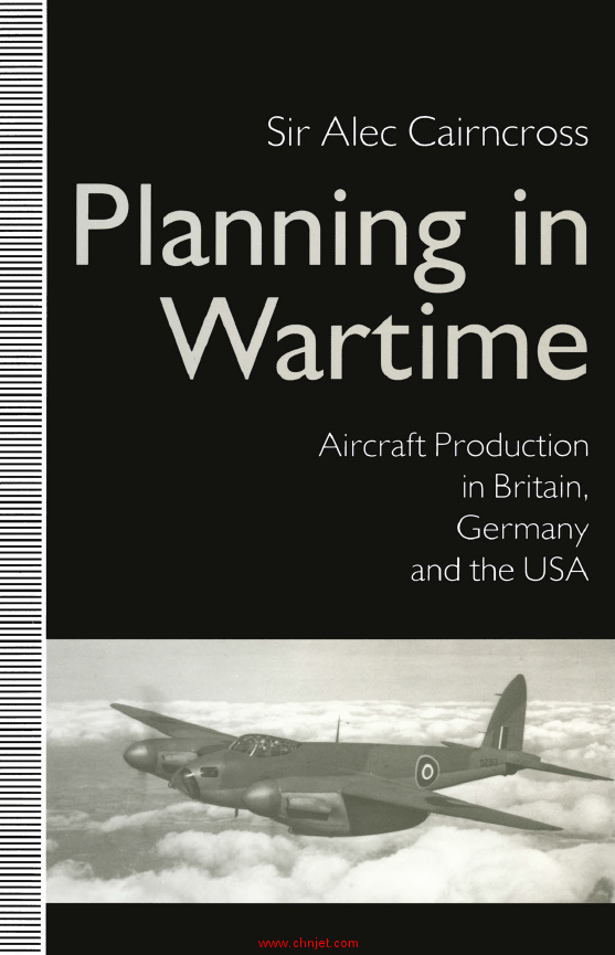 《Planning in Wartime: Aircraft Production in Britain, Germany and the USA》