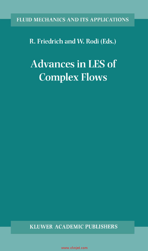 《Advances in LES of complex flows: proceedings of the Euromech Colloquium 412, held in Munich, Germ ...