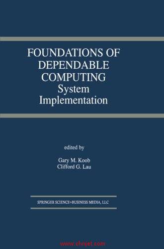 《Foundations of Dependable Computing: System Implementation》