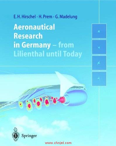 《Aeronautical Research in Germany: From Lilienthal until Today》