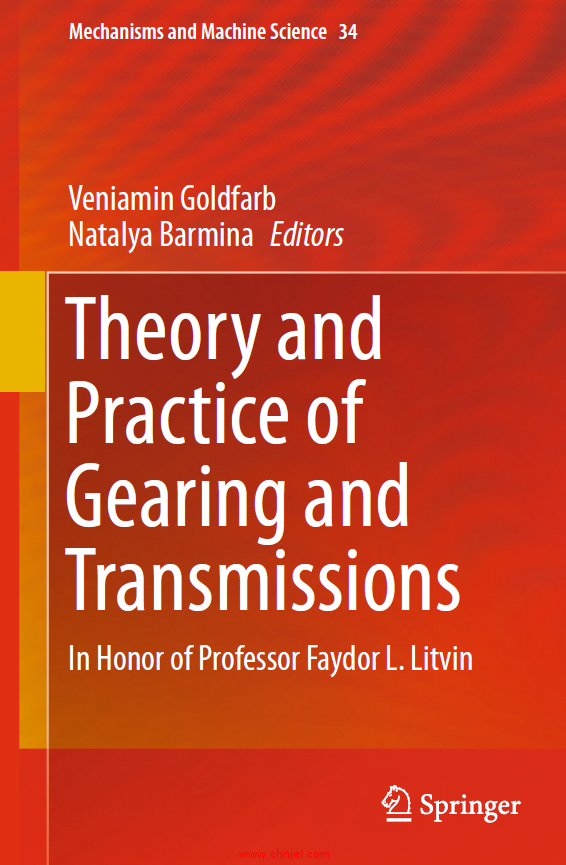 《Theory and Practice of Gearing and Transmissions: In Honor of Professor Faydor L. Litvin》