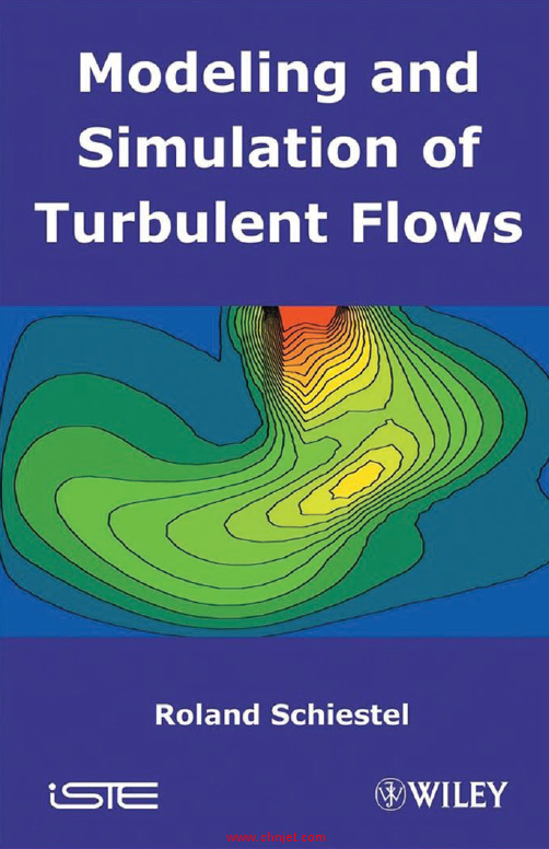 《Modeling and Simulation of Turbulent Flows》