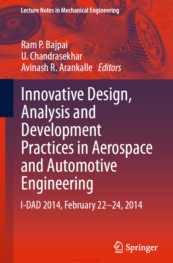 《Innovative Design, Analysis and Development Practices in Aerospace and Automotive Engineering: I-D ...