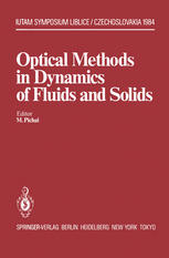 《Optical Methods in Dynamics of Fluids and Solids: Proceedings of an International Symposium, held  ...