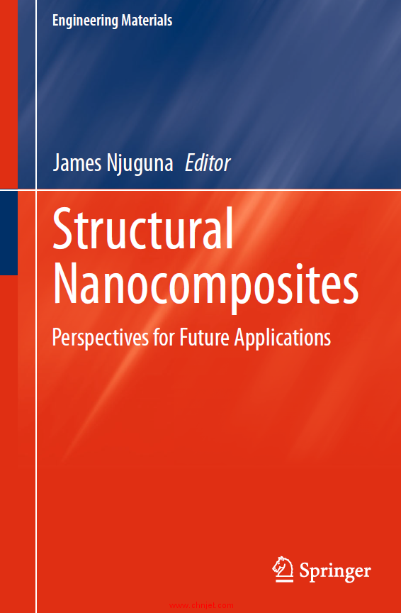 《Structural Nanocomposites: Perspectives for Future Applications》