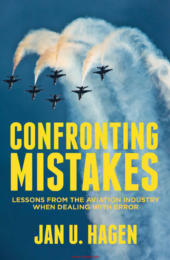 《Confronting Mistakes: Lessons from the Aviation Industry when Dealing with Error》