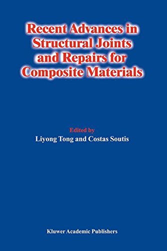 《Recent Advances in Structural Joints and Repairs for Composite Materials》