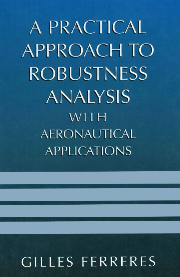 《A Practical Approach to Robustness Analysis with Aeronautical Applications》