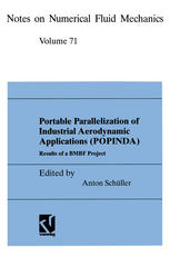 《Portable Parallelization of Industrial Aerodynamic Applications (POPINDA): Results of a BMBF Proje ...