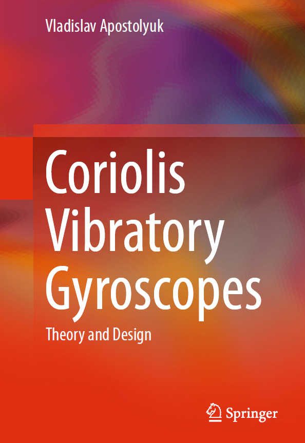 《Coriolis Vibratory Gyroscopes: Theory and Design》