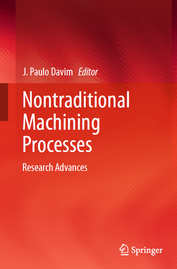 《Nontraditional Machining Processes: Research Advances》