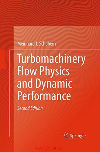 《Turbomachinery Flow Physics and Dynamic Performance》第二版和增强版