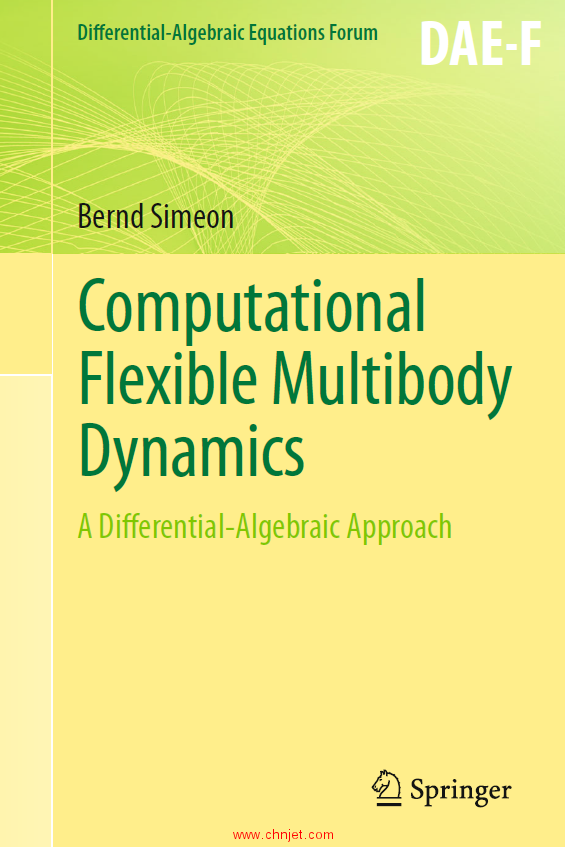 《Computational Flexible Multibody Dynamics: A Differential-Algebraic Approach》