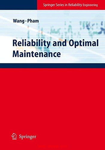 《Reliability and Optimal Maintenance》