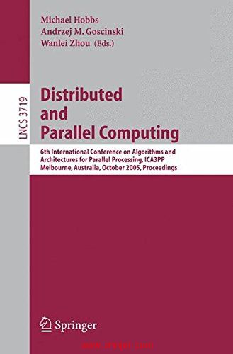 《Distributed and Parallel Computing: 6th International Conference on Algorithms and Architectures f ...